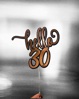 Hello 30 Cake Topper with Custom Text - Double Layer Acrylic